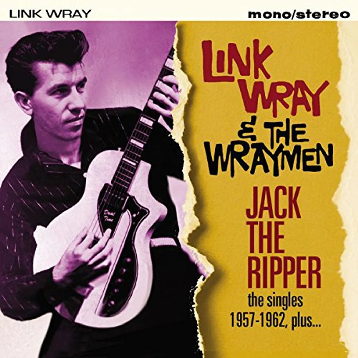 Link Wray & The Wraymen JACK THE RIPPER: SINGLES 1957-1962 PLUS CD
