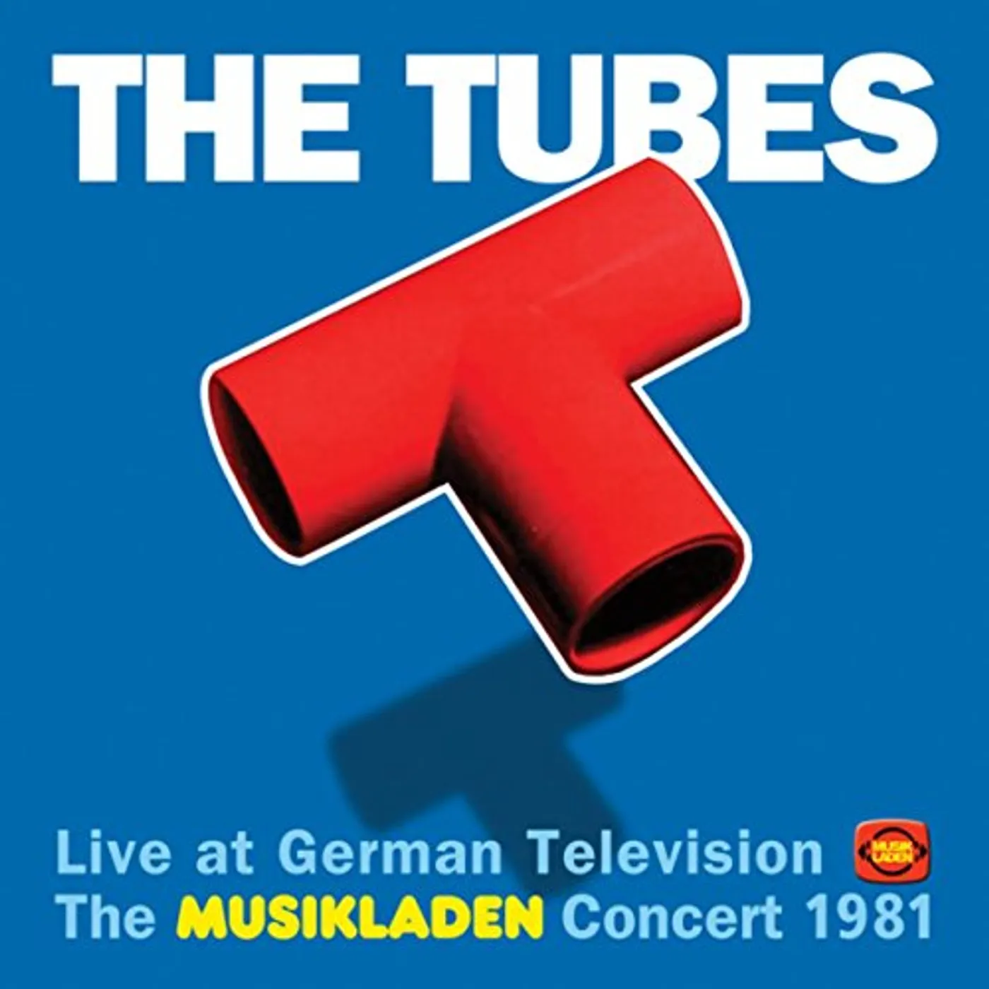 Tubes LIVE AT GERMAN TELEVISION: MUSIKLADEN CONCERT 1981 Vinyl Record