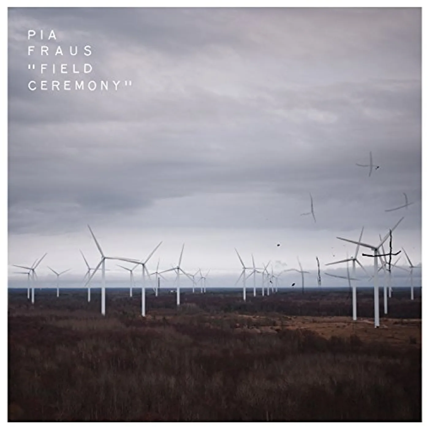 Pia Fraus FIELD CEREMONY CD