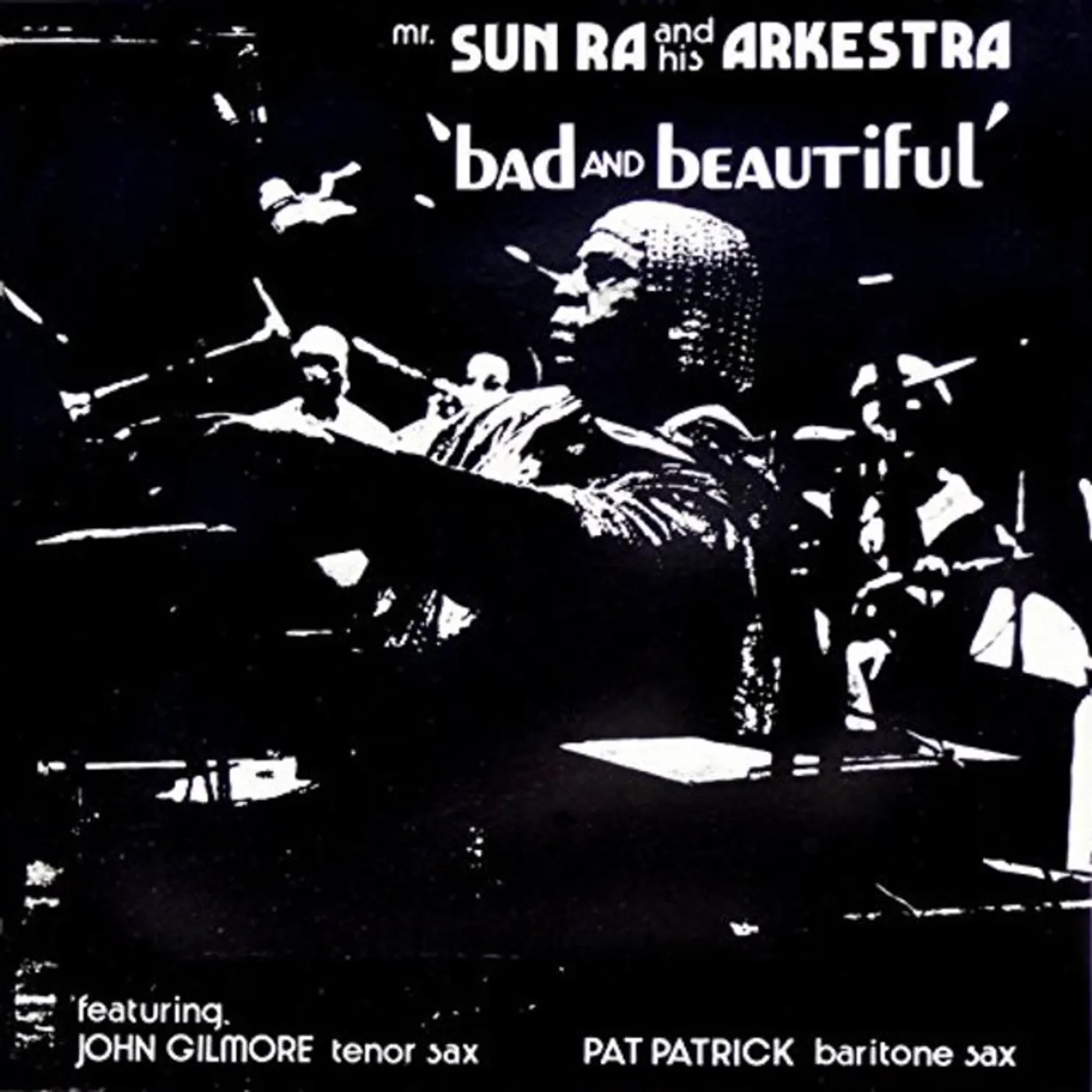 Sun Ra Arkestra BAD & BEAUTIFUL CD