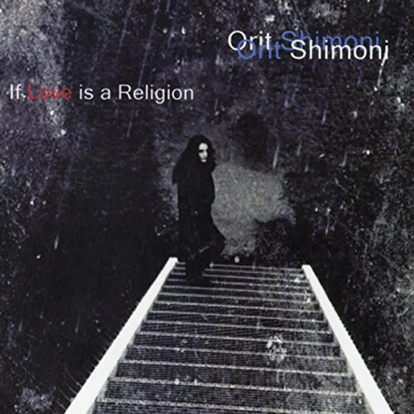 Orit Shimoni IF LOVE IS A RELIGION CD