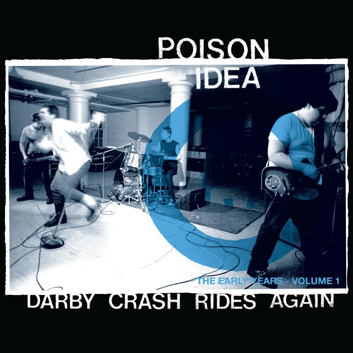 Poison Idea Darby Crash Rides Again Vinyl Record