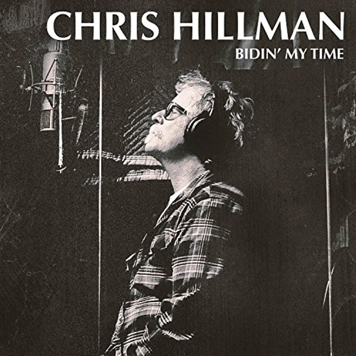 Chris Hillman BIDIN MY TIME CD