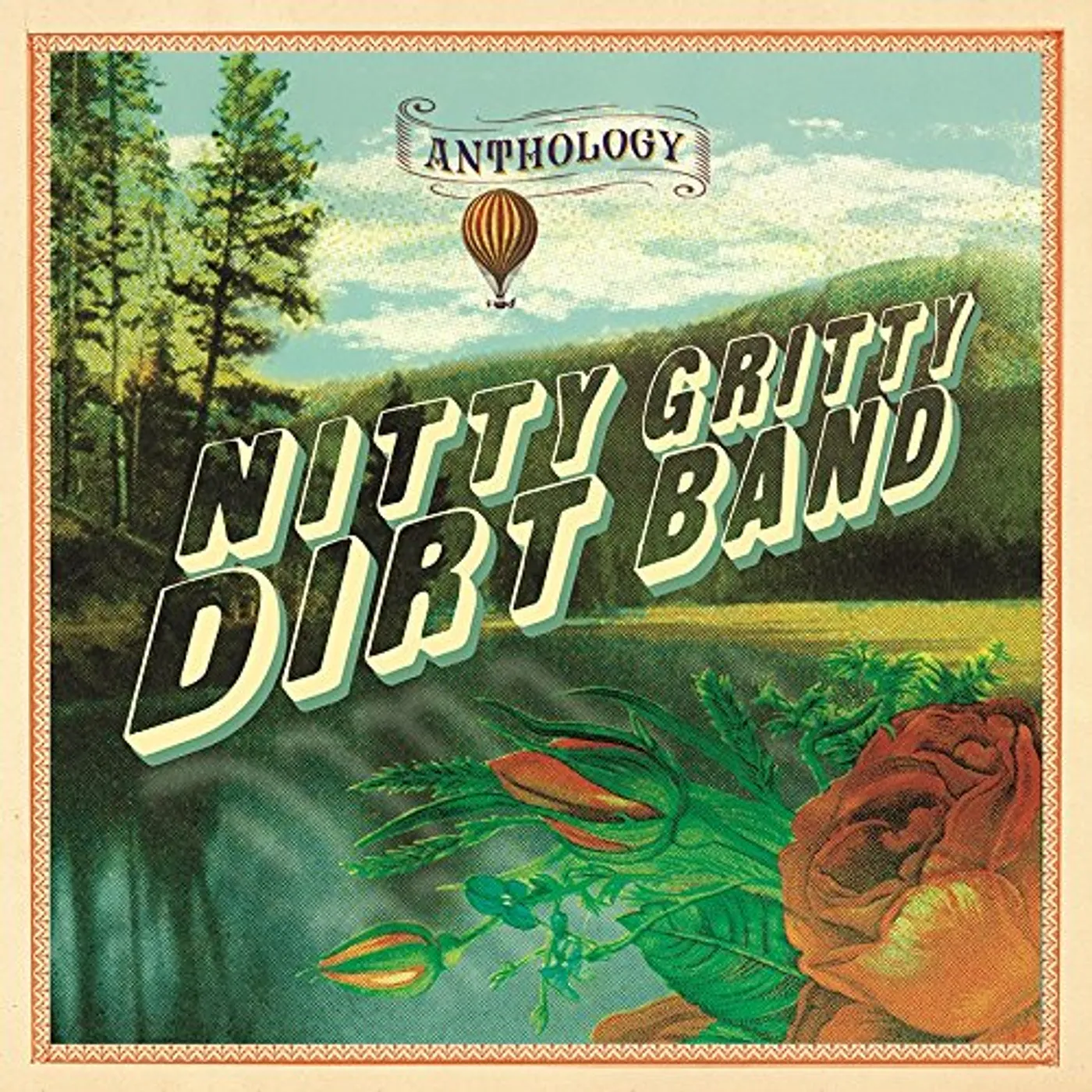The Nitty Gritty Dirty Band ANTHOLOGY CD