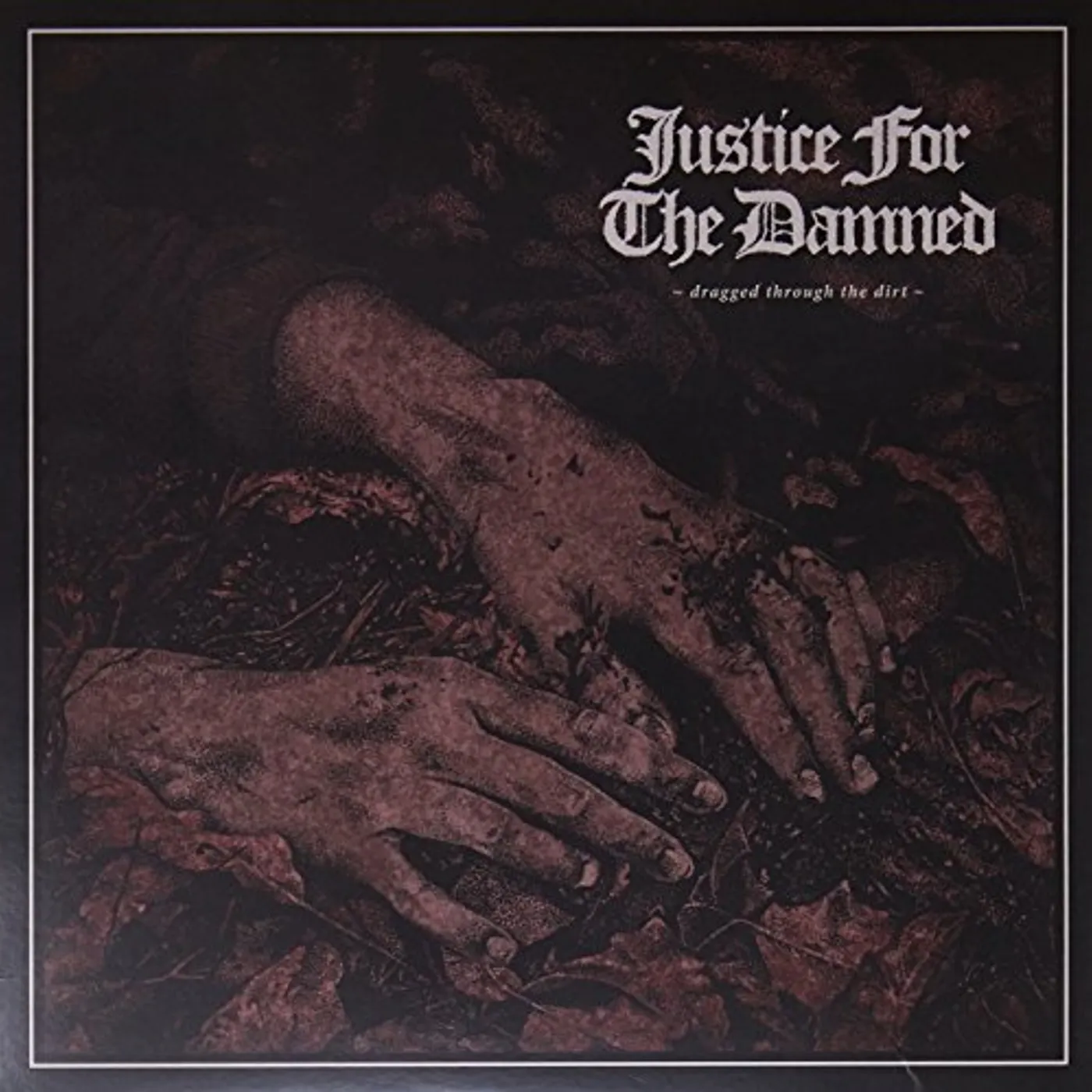 Justice For The Damned DRAGGED THROUGH THE DIRT (BABY PINK VINYL) Vinyl Record