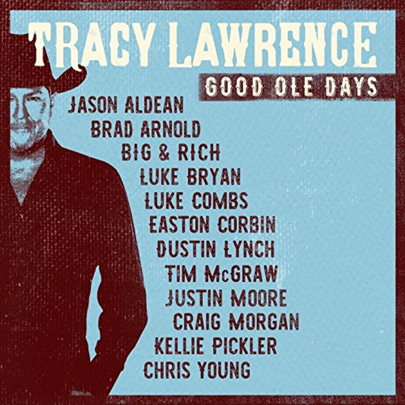 Tracy Lawrence GOOD OLE DAYS CD