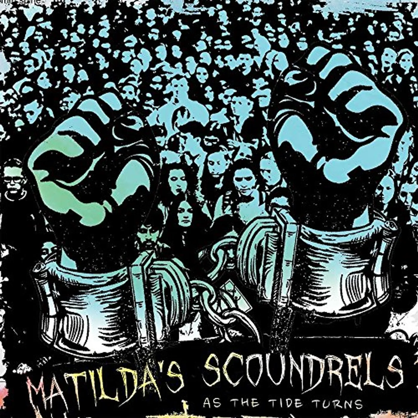 Matilda's Scoundrels AS THE TIDE TURNS CD