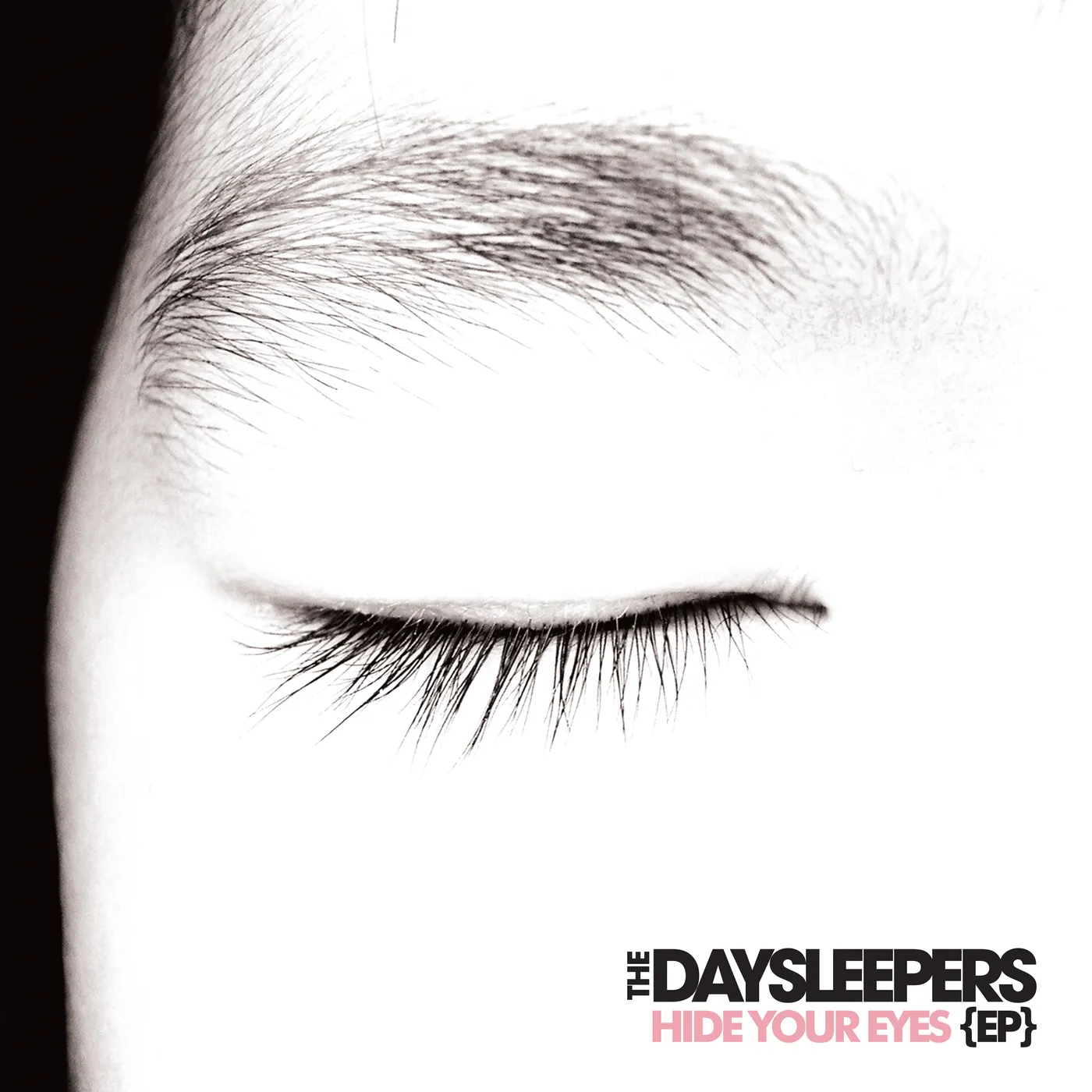 The Daysleepers HIDE YOUR EYES EP Vinyl Record