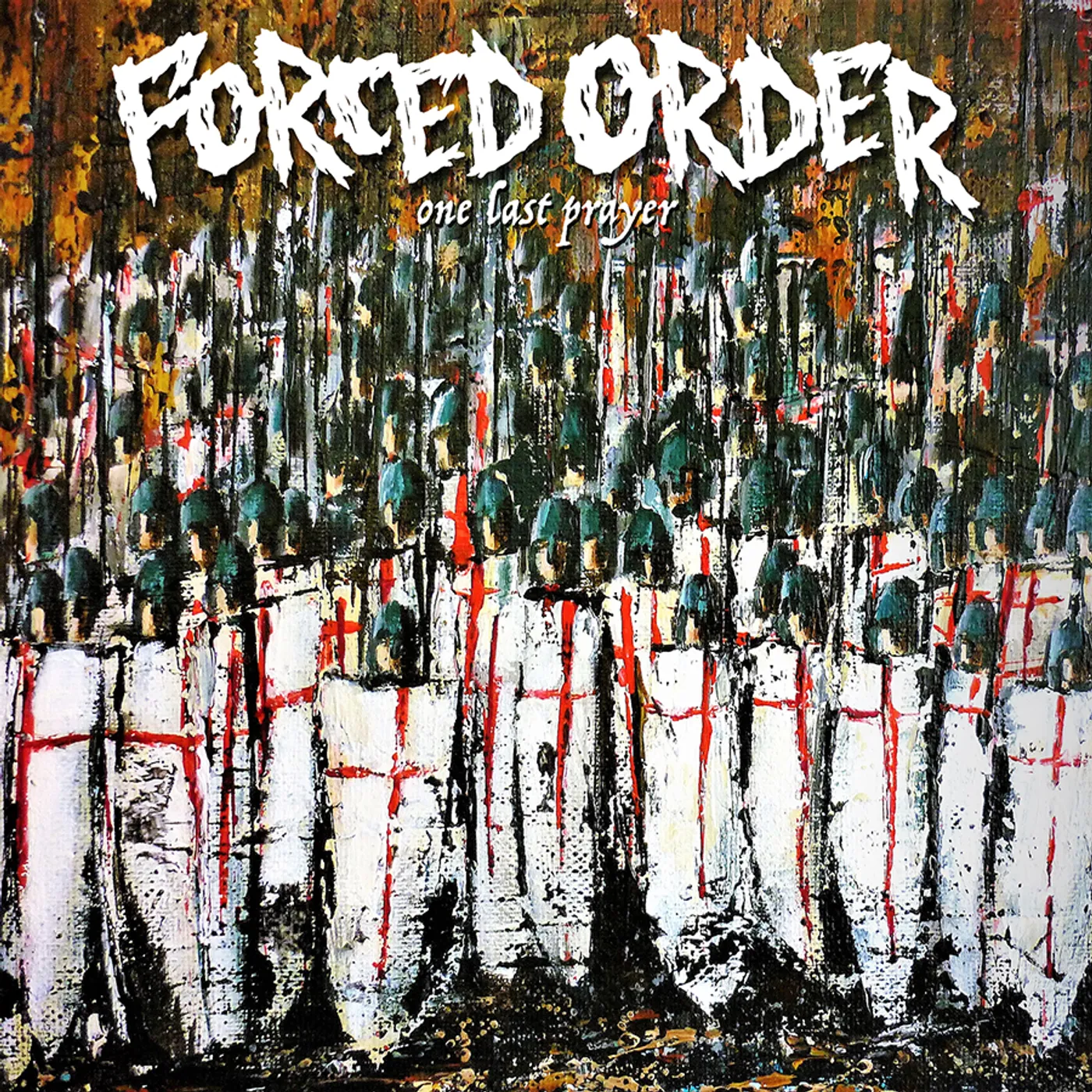 Forced Order ONE LAST PRAYER CD
