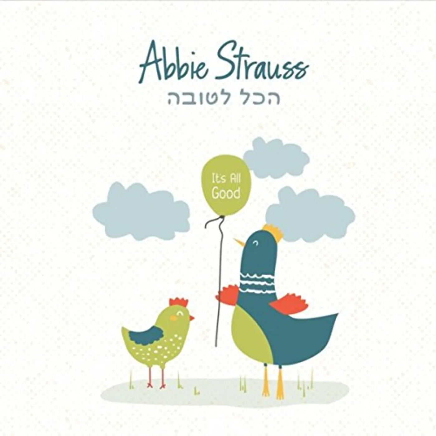 Abbie Strauss IT'S ALL GOOD CD