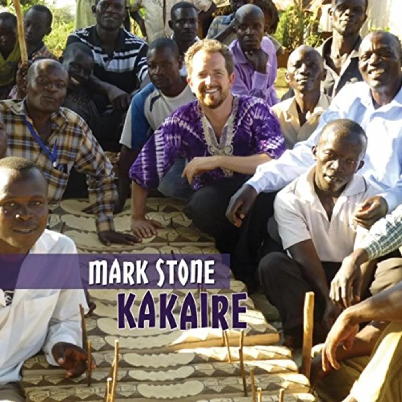 Mark Stone KAKAIRE CD