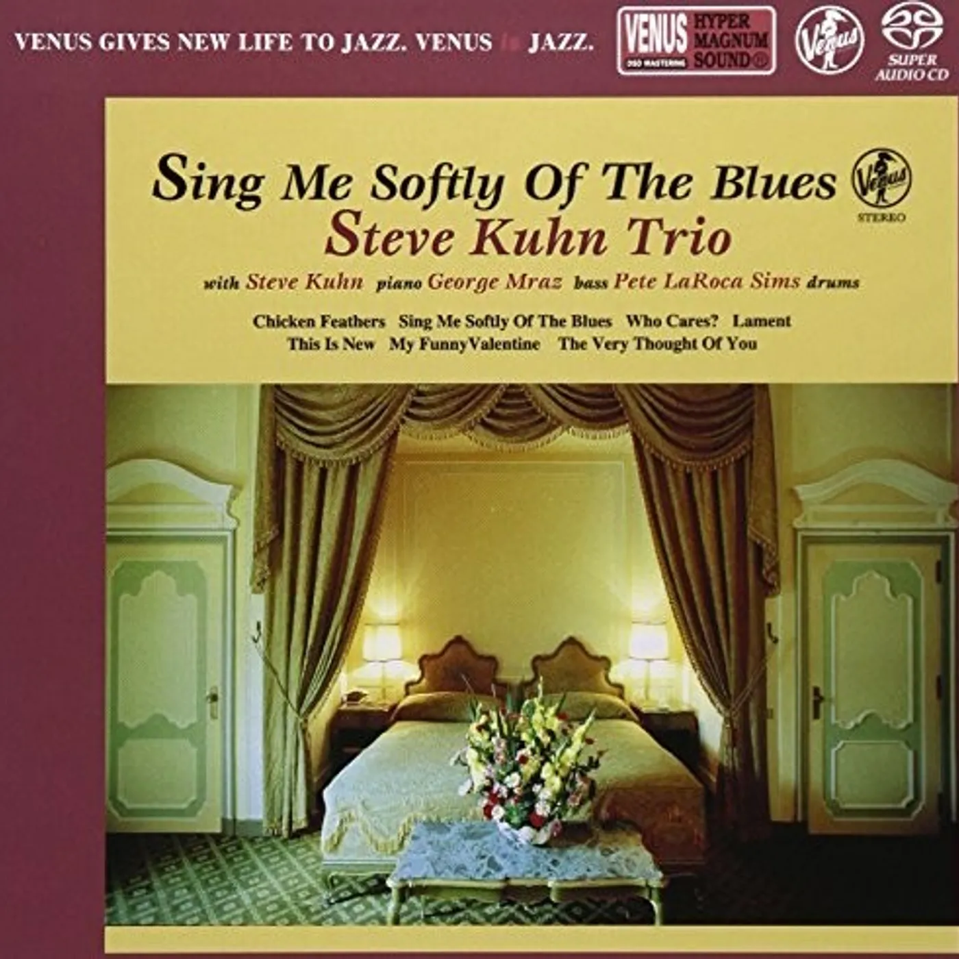 Steve Kuhn SING ME SOFTLY OF THE BLUES Super Audio CD