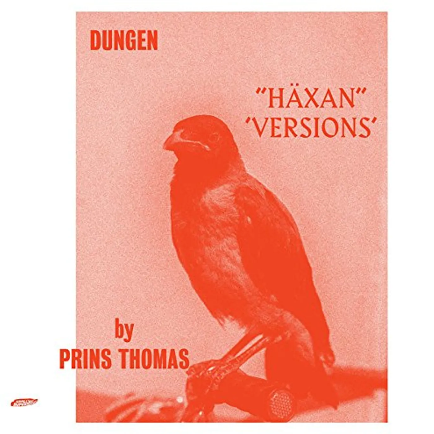 Dungen HAXAN (VERSIONS BY PRINS THOMAS) Vinyl Record