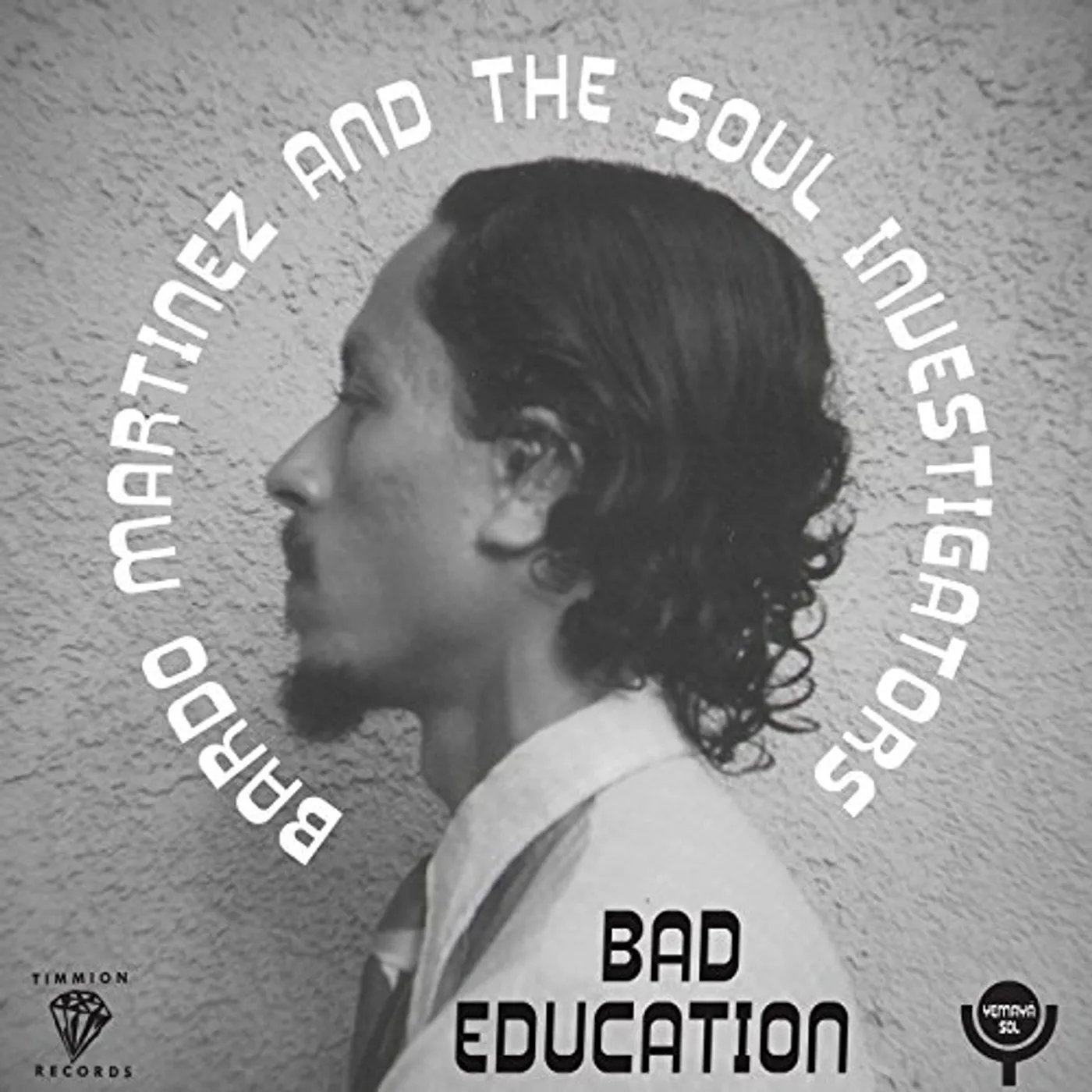 Bardo Martinez BAD EDUCATION B/W INSTRUMENTAL Vinyl Record