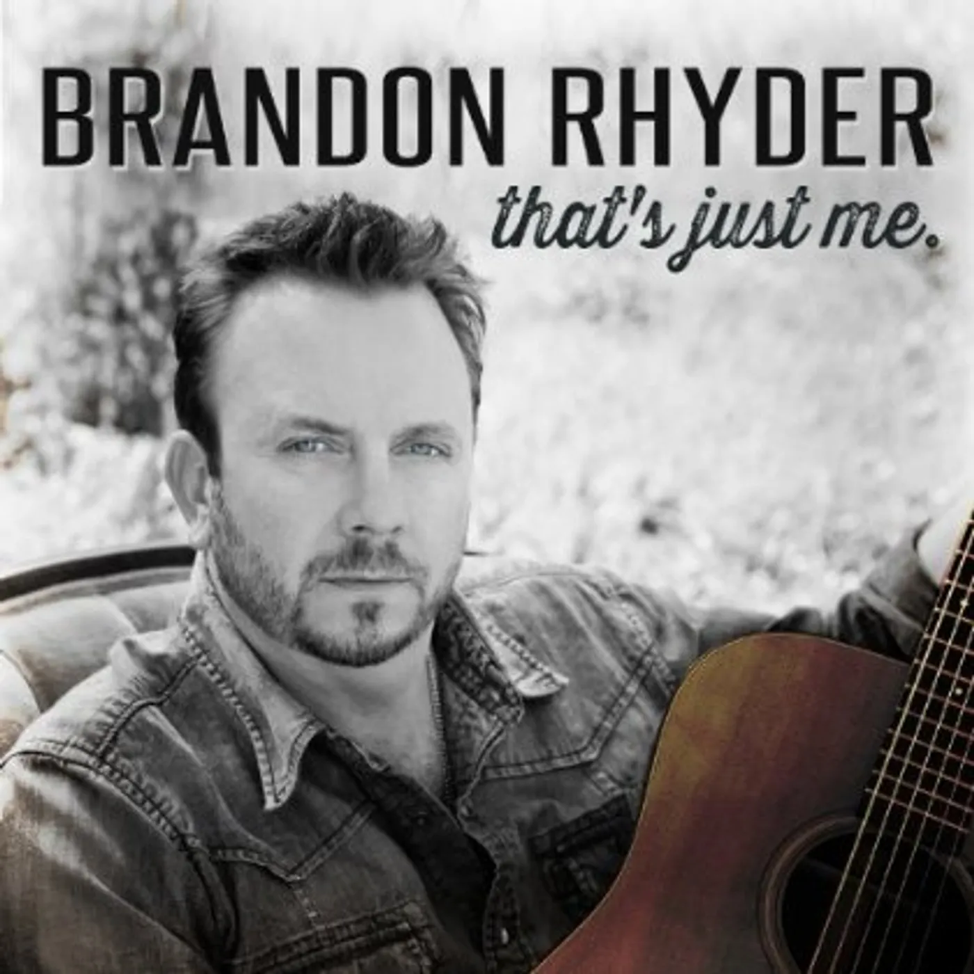 Brandon Rhyder THAT'S JUST ME CD