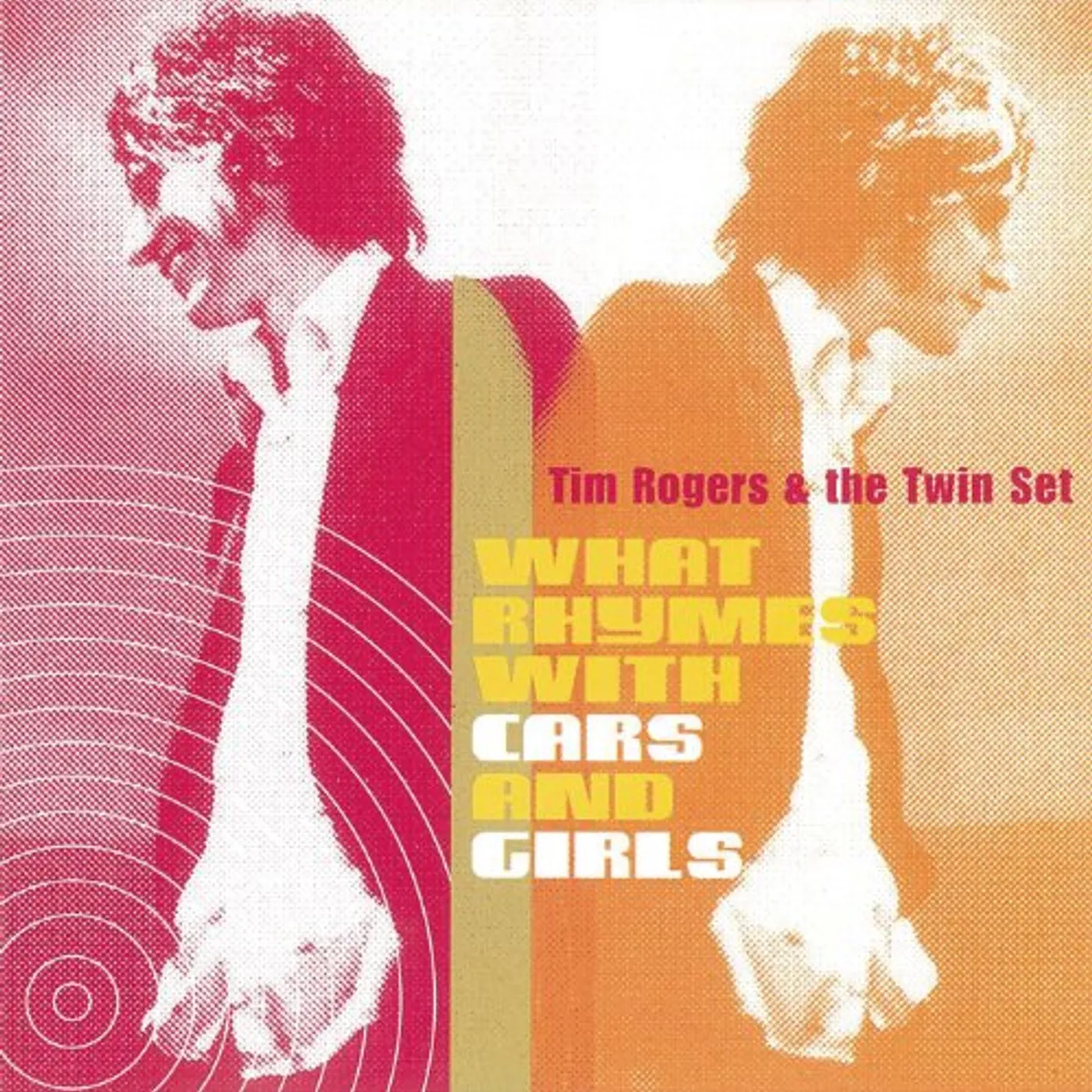 Tim Rogers & The Twin Set WHAT RHYMES WITH CARS & GIRLS (GREEN VINYL) Vinyl Record