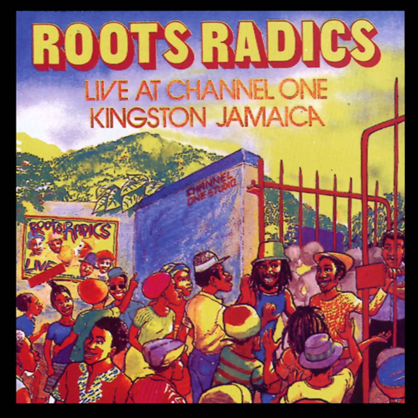 Roots Radics LIVE AT CHANNEL ONE KINGSTON JAMAICA CD