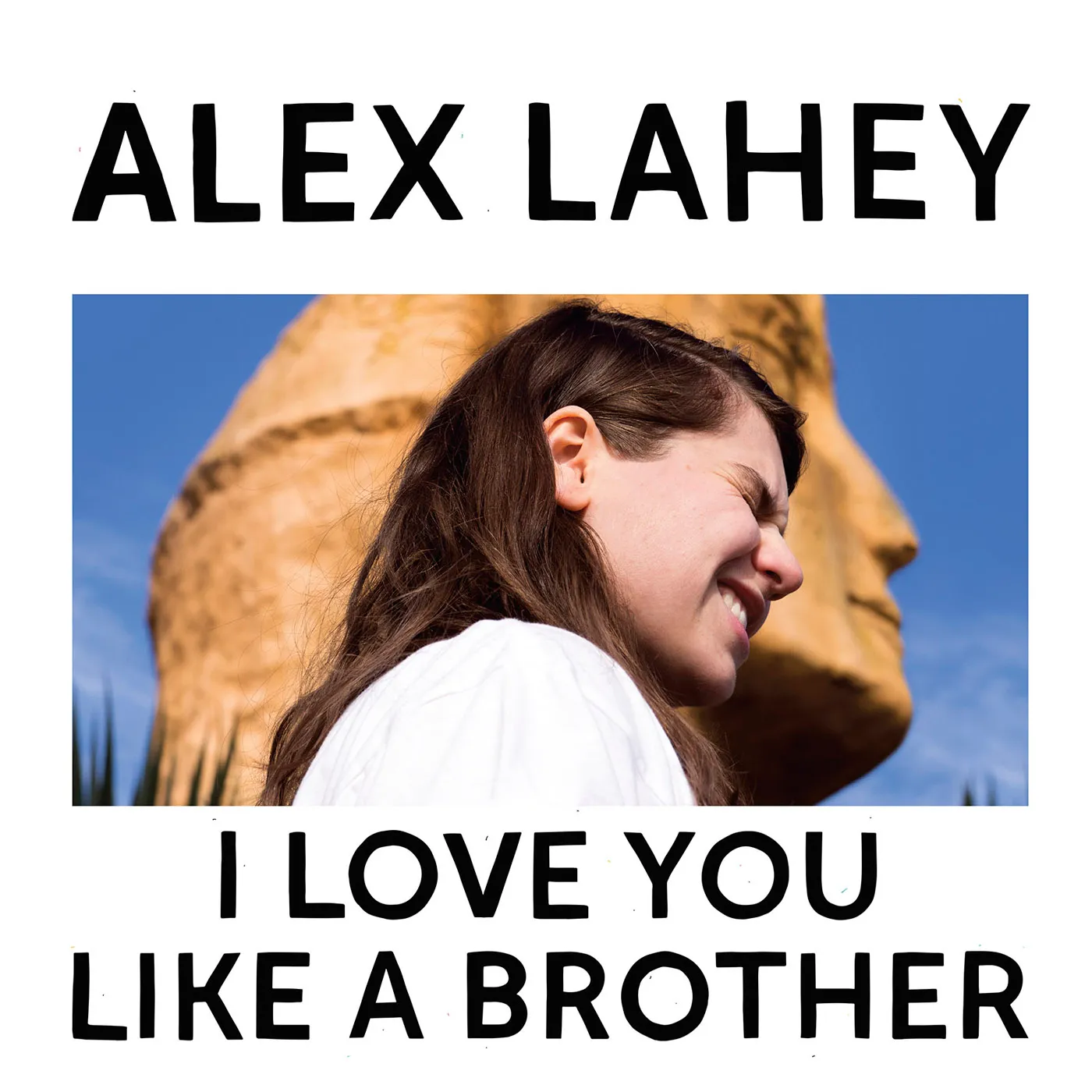 Alex Lahey I Love You Like A Brother Vinyl Record