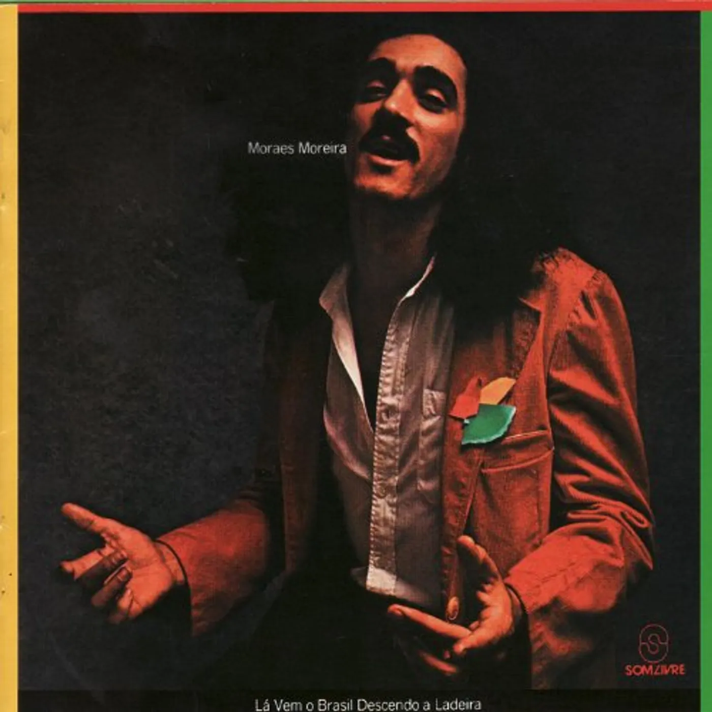 Moraes Moreira LA VEM O BRASIL DESCENDO A LADEIRA CD