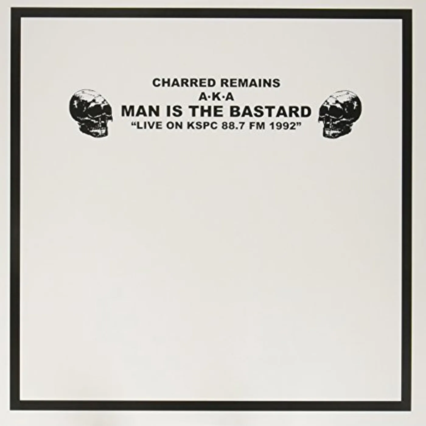 Man Is The Bastard LIVE ON KSPC 88.7 FM 1992 Vinyl Record