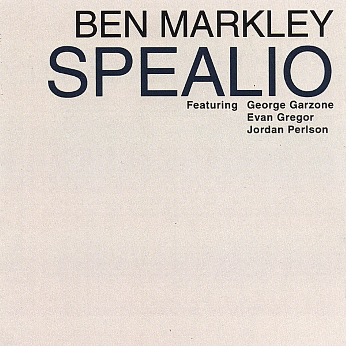Ben Markley SPEALIO CD