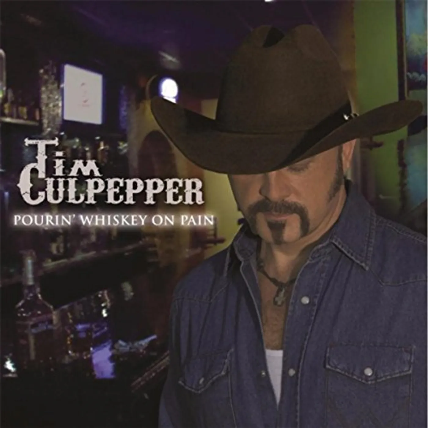 Tim Culpepper POURIN' WHISKEY ON PAIN CD