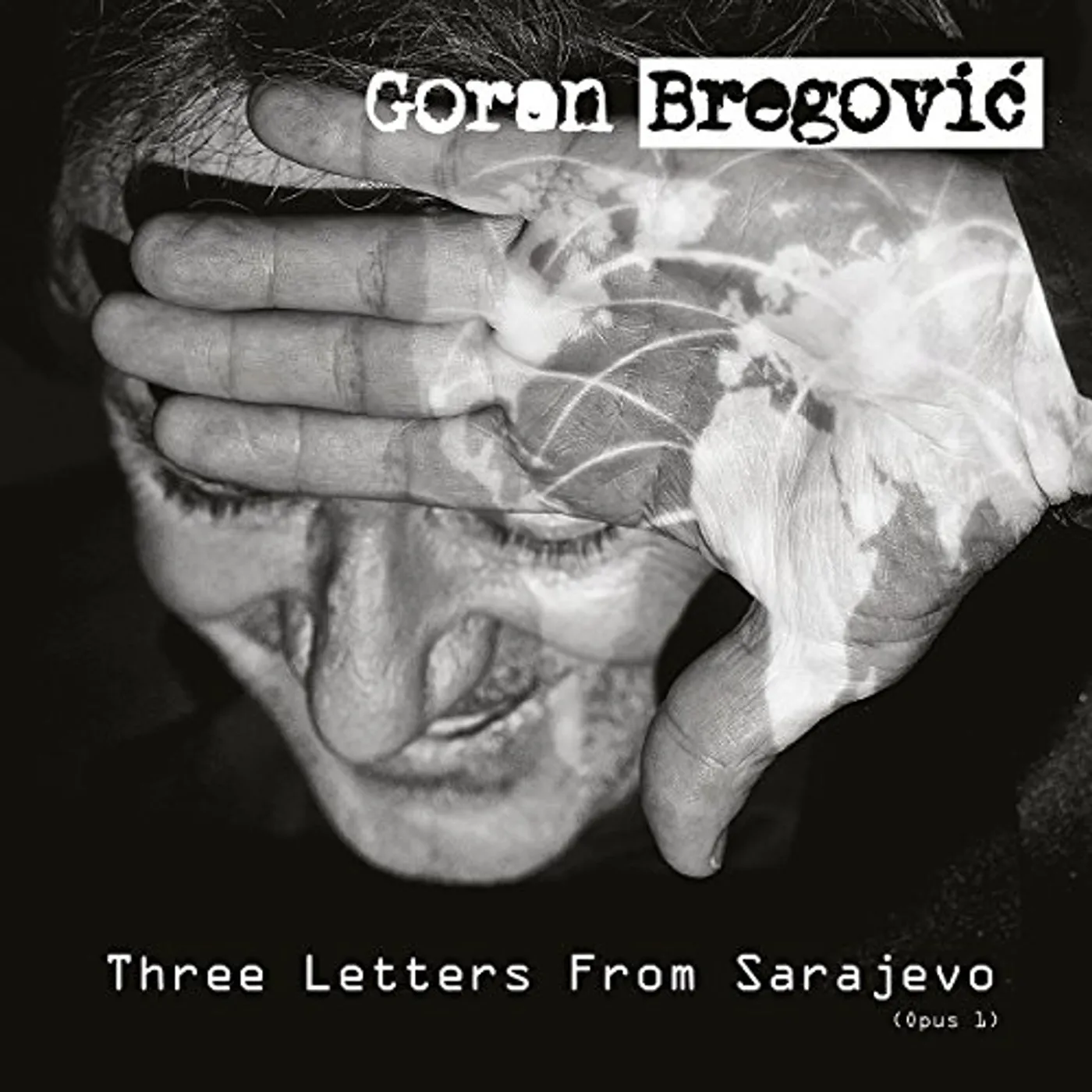 Bregovic, Goran THREE LETTERS FROM SARAJEVO CD