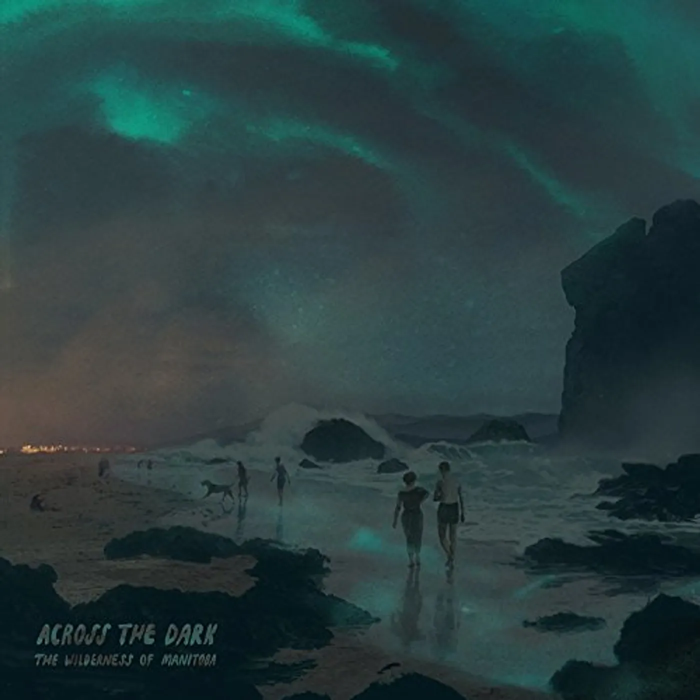 The Wilderness of Manitoba ACROSS THE DARK CD