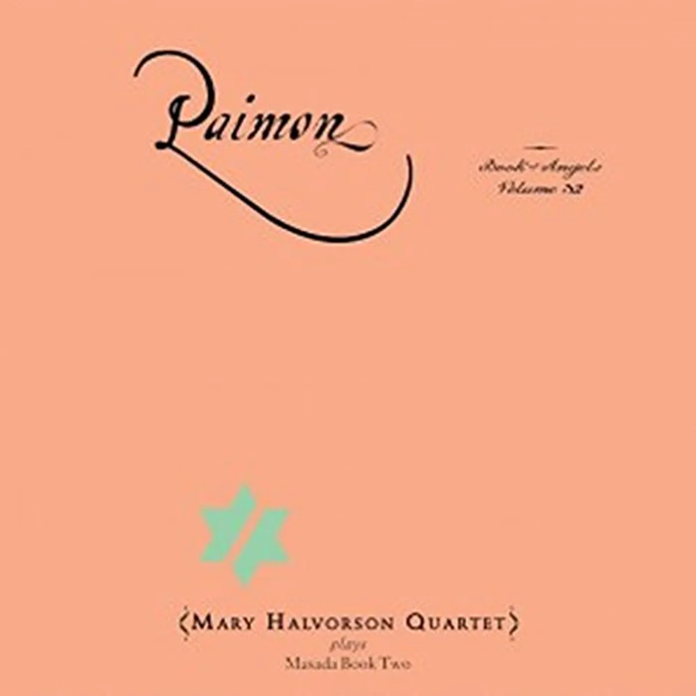 Mary Halvorson PAIMON: BOOK OF ANGELS 32 CD