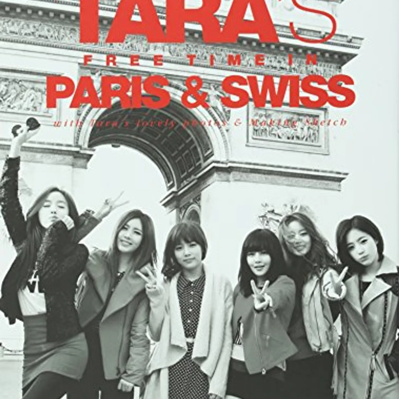T-ARA'S FREE TIME IN PARIS & SWISS (SPECIAL ALBUM) CD