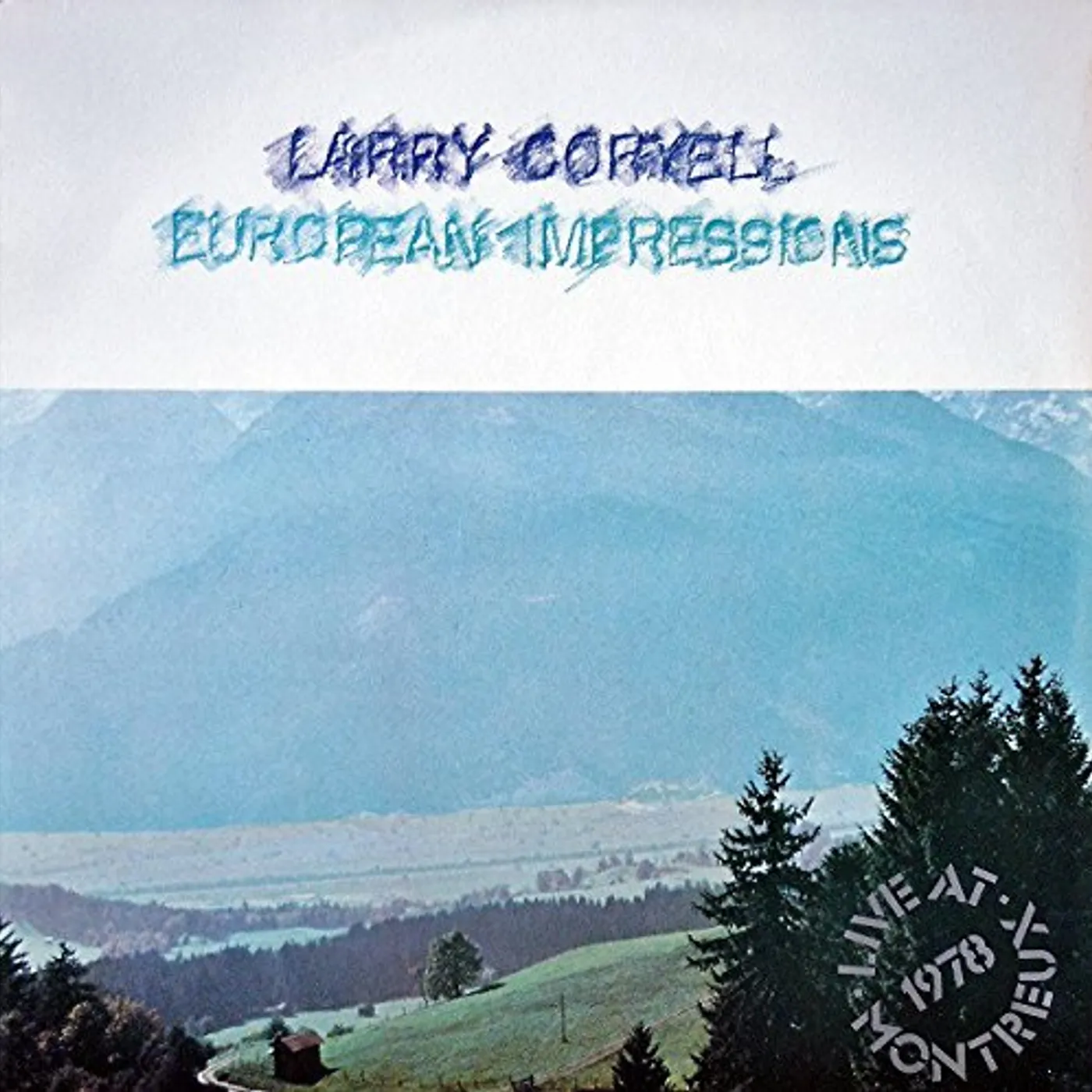 Larry Coryell EUROPEAN IMPRESSIONS CD