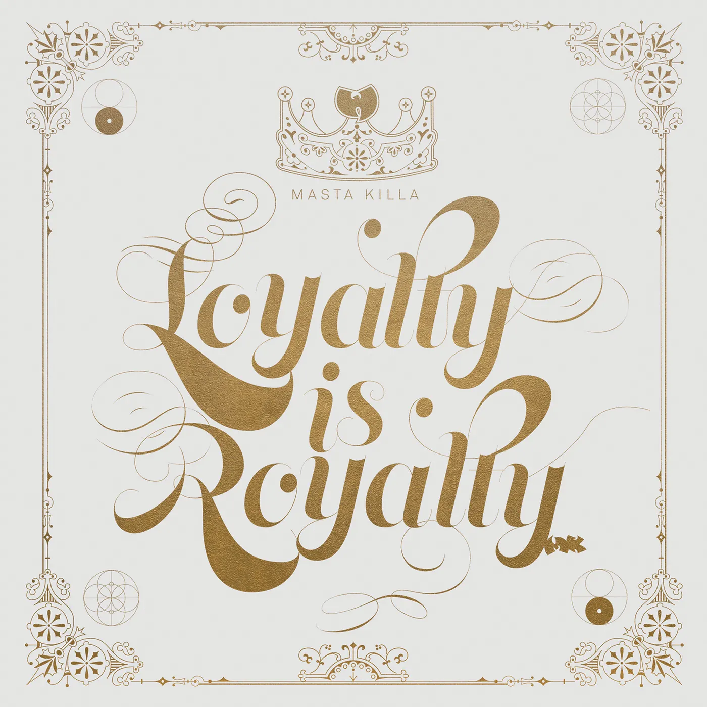 Masta Killa Loyalty Is Royalty Vinyl Record
