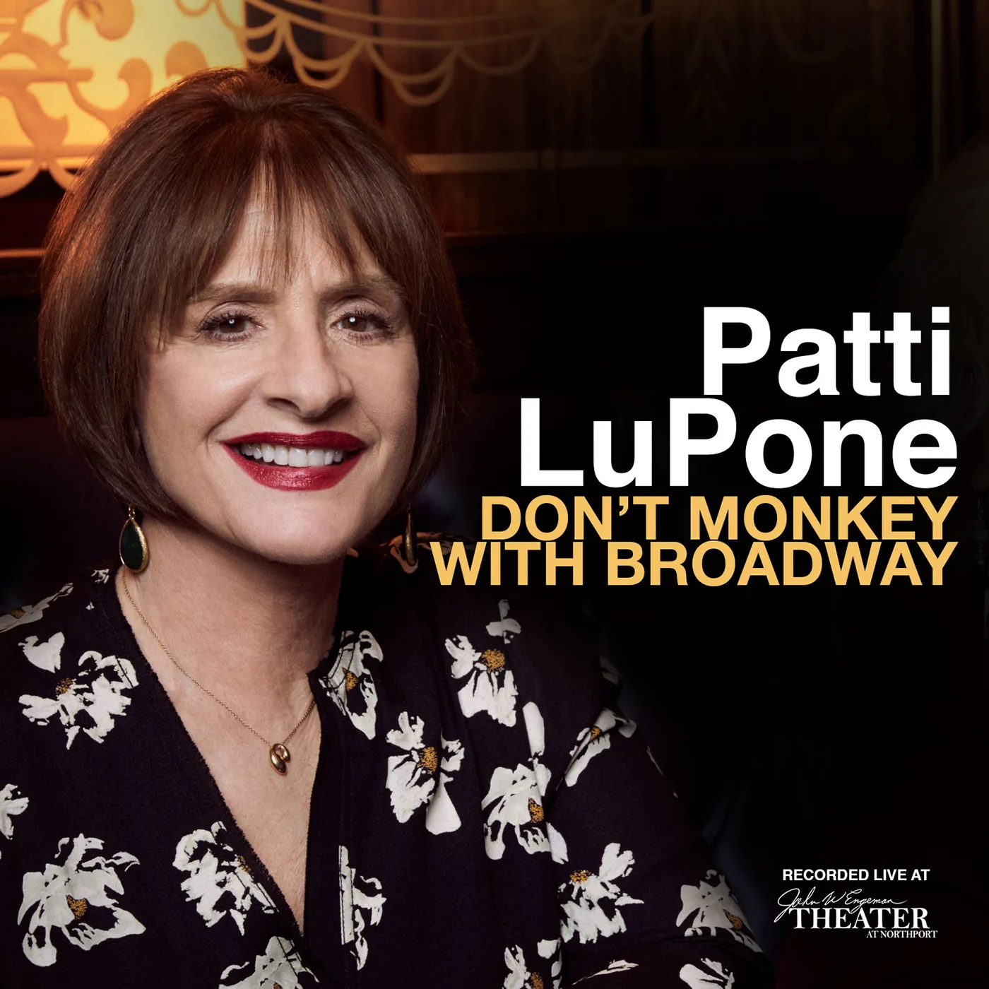 Patti LuPone DON'T MONKEY WITH BROADWAY CD