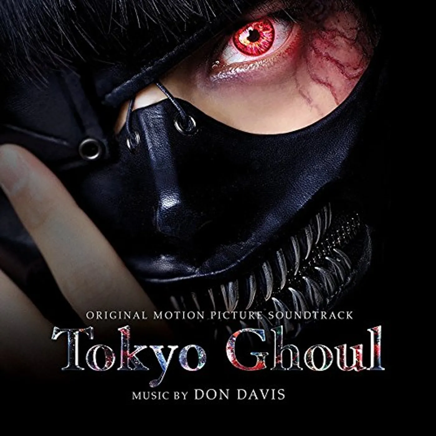 Don Davis 154662 TOKYO GHOUL (ORIGINAL MOTION PICTURE SOUNDTRACK) CD