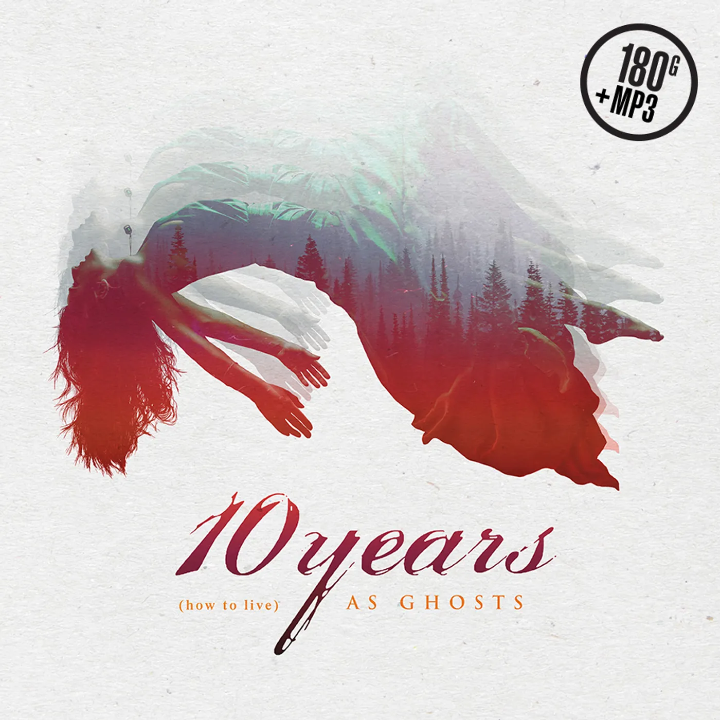 10 Years (how to live) AS GHOSTS Vinyl Record