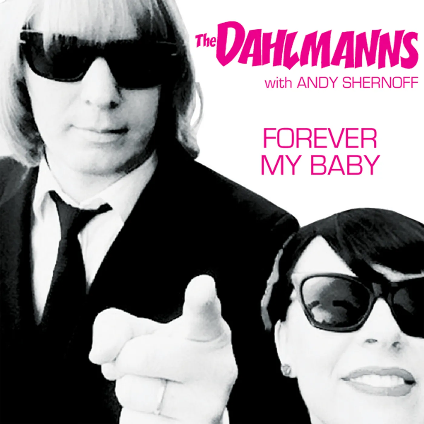 The Dahlmanns FOREVER MY BABY / LAST TIME Vinyl Record