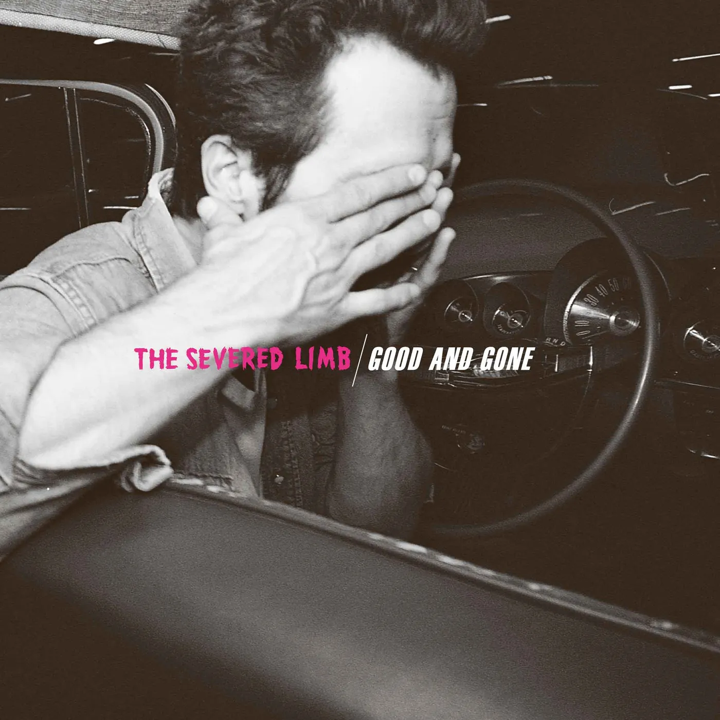 The Severed Limb Good and Gone Vinyl Record