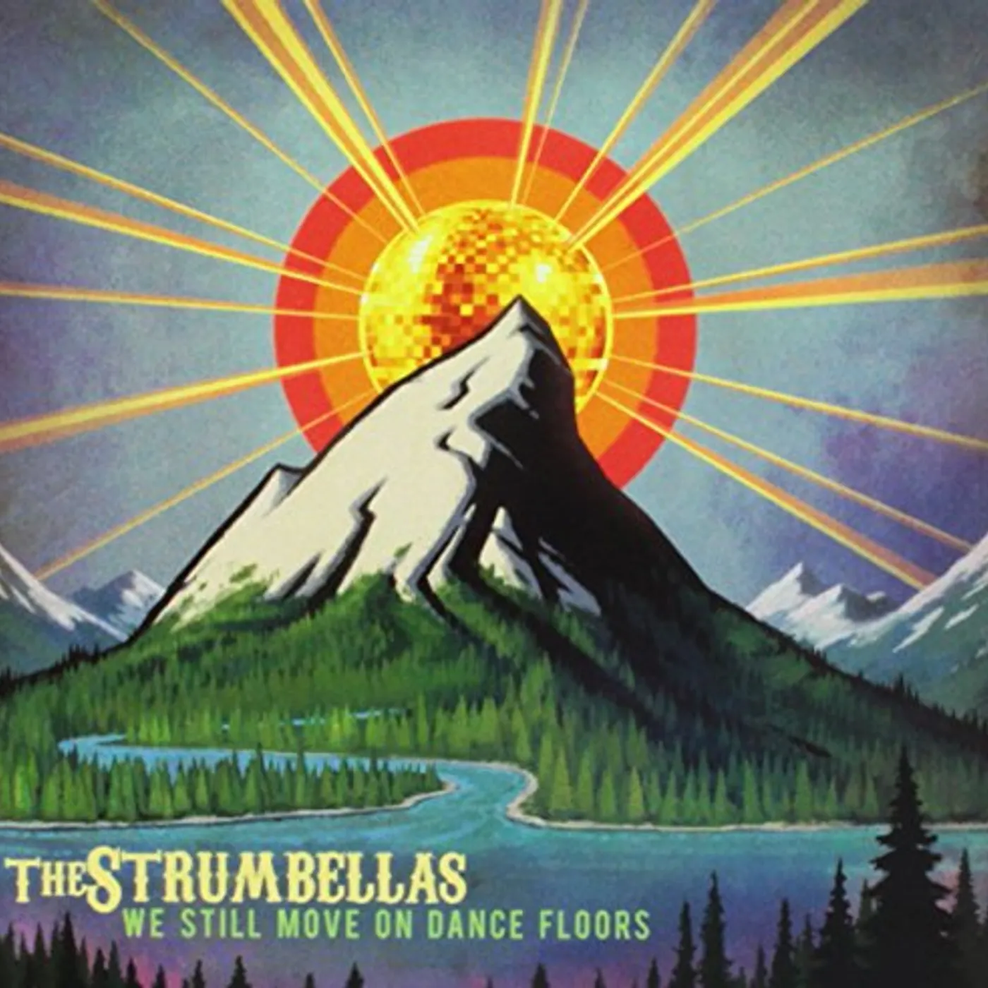 The Strumbellas WE STILL MOVE ON DANCE FLOORS CD