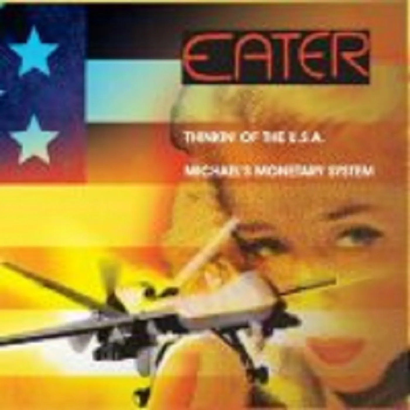 Eater THINKIN OF THE USA / MICHAEL'S MONETARY SYSTEM Vinyl Record