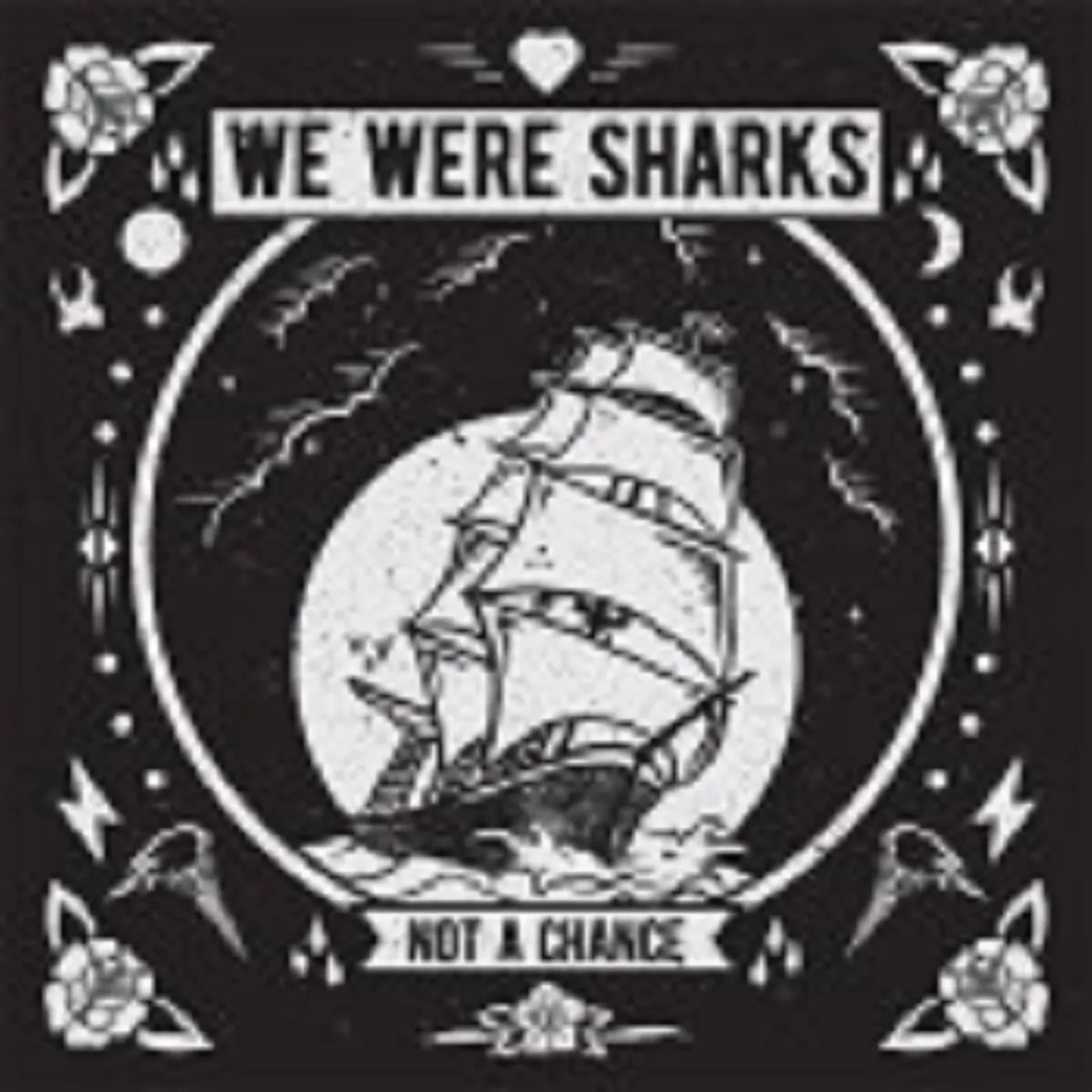 We Were Sharks Not a Chance Vinyl Record