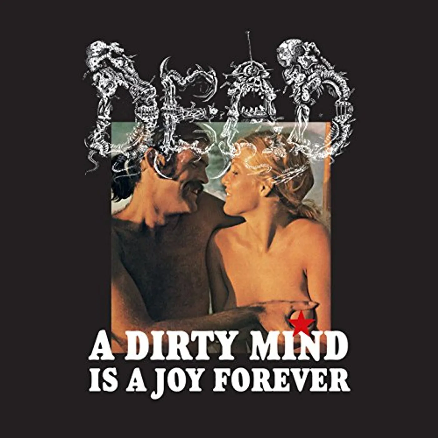 DEAD DIRTY MIND IS A JOY FOREVER CD