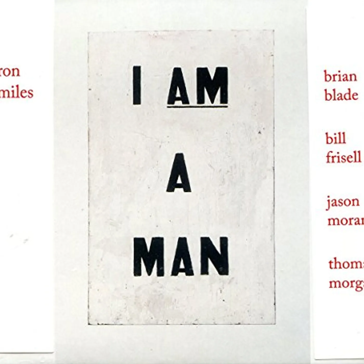 Ron Miles I AM A MAN CD