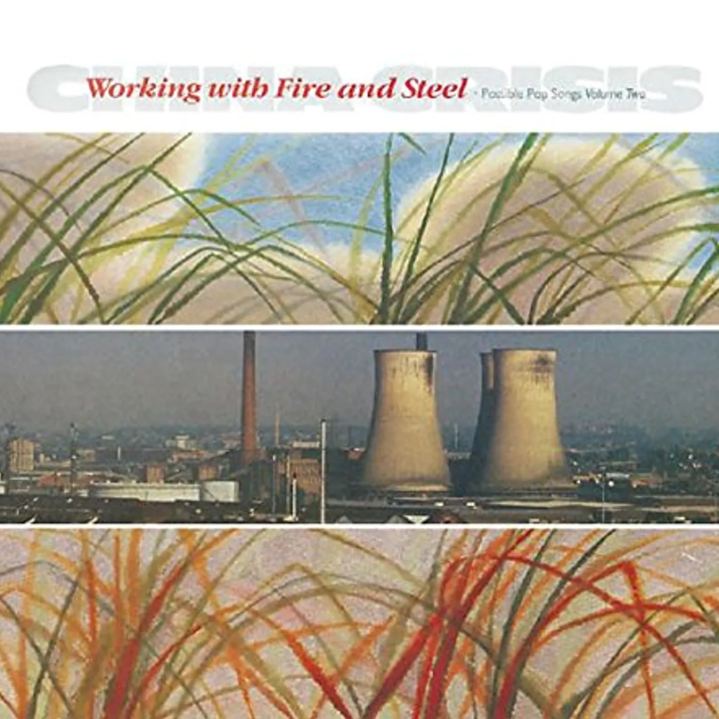 China Crisis WORKING WITH FIRE & STEEL CD