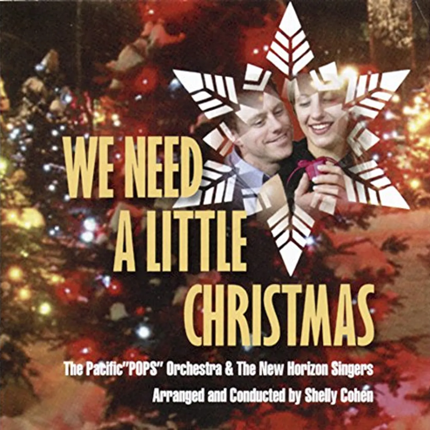 Pacific Pops Orchestra WE NEED A LITTLE CHRISTMAS CD