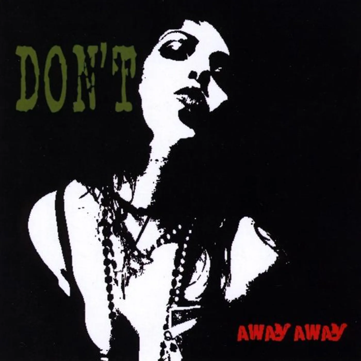 Don't AWAY AWAY CD
