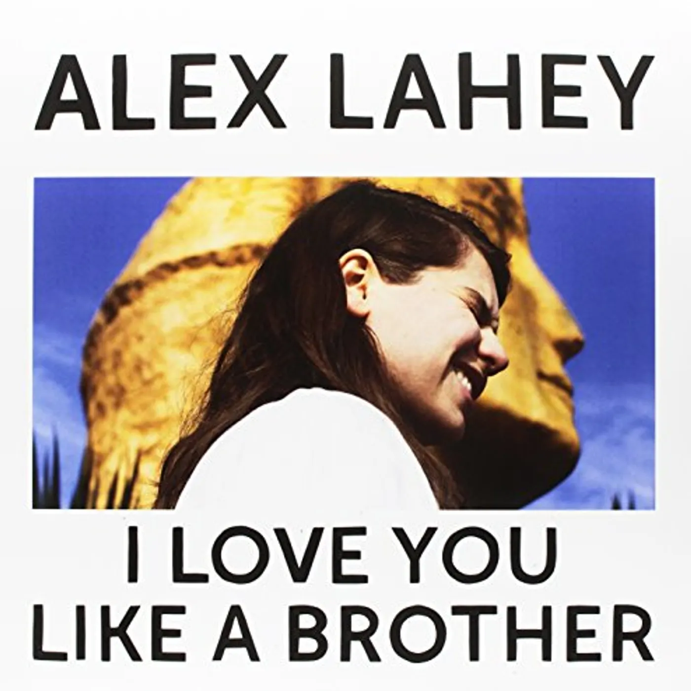 Alex Lahey I LOVE YOU LIKE A BROTHER (BLUE VINYL) Vinyl Record