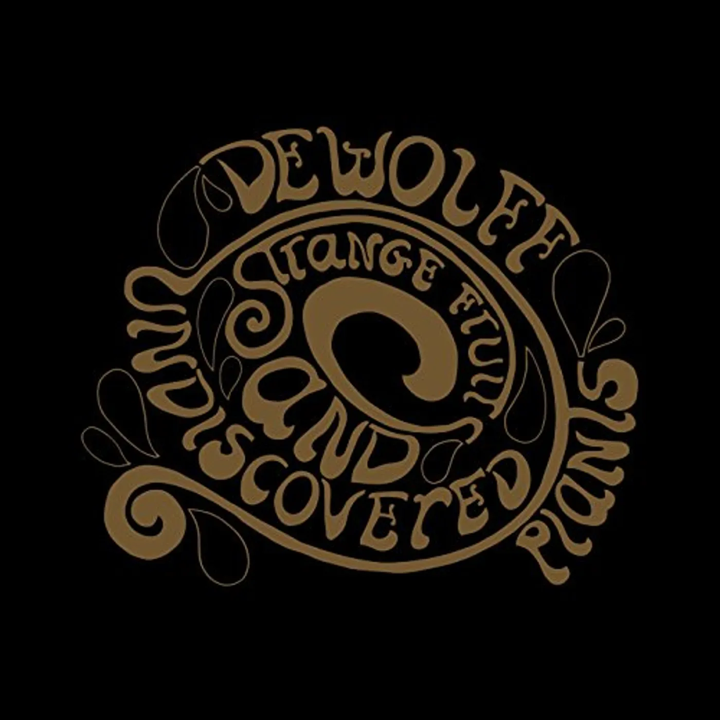 DeWolff Strange Fruits and Undiscovered Plants Vinyl Record