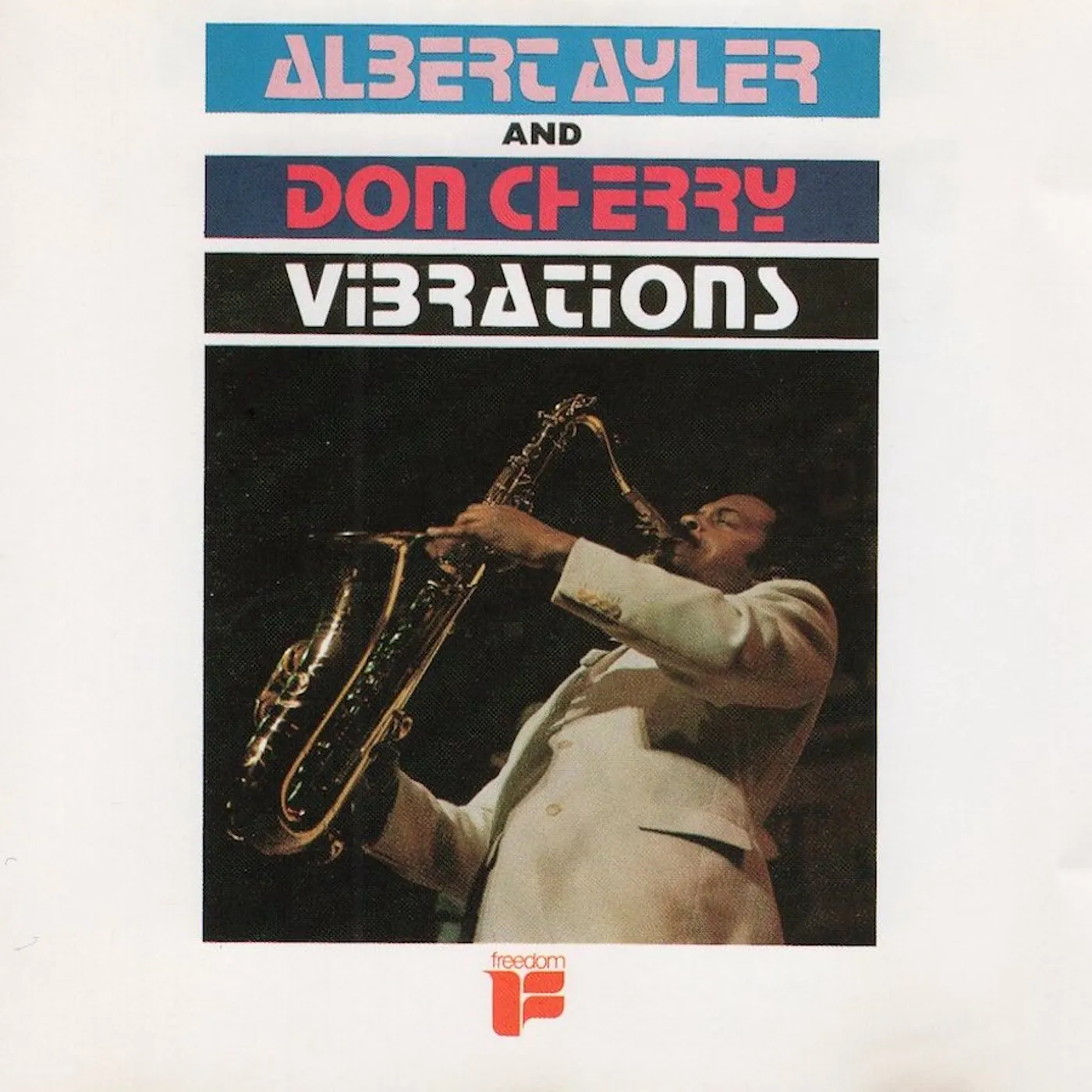 Albert Ayler and Don Cherry Vibrations Vinyl Record