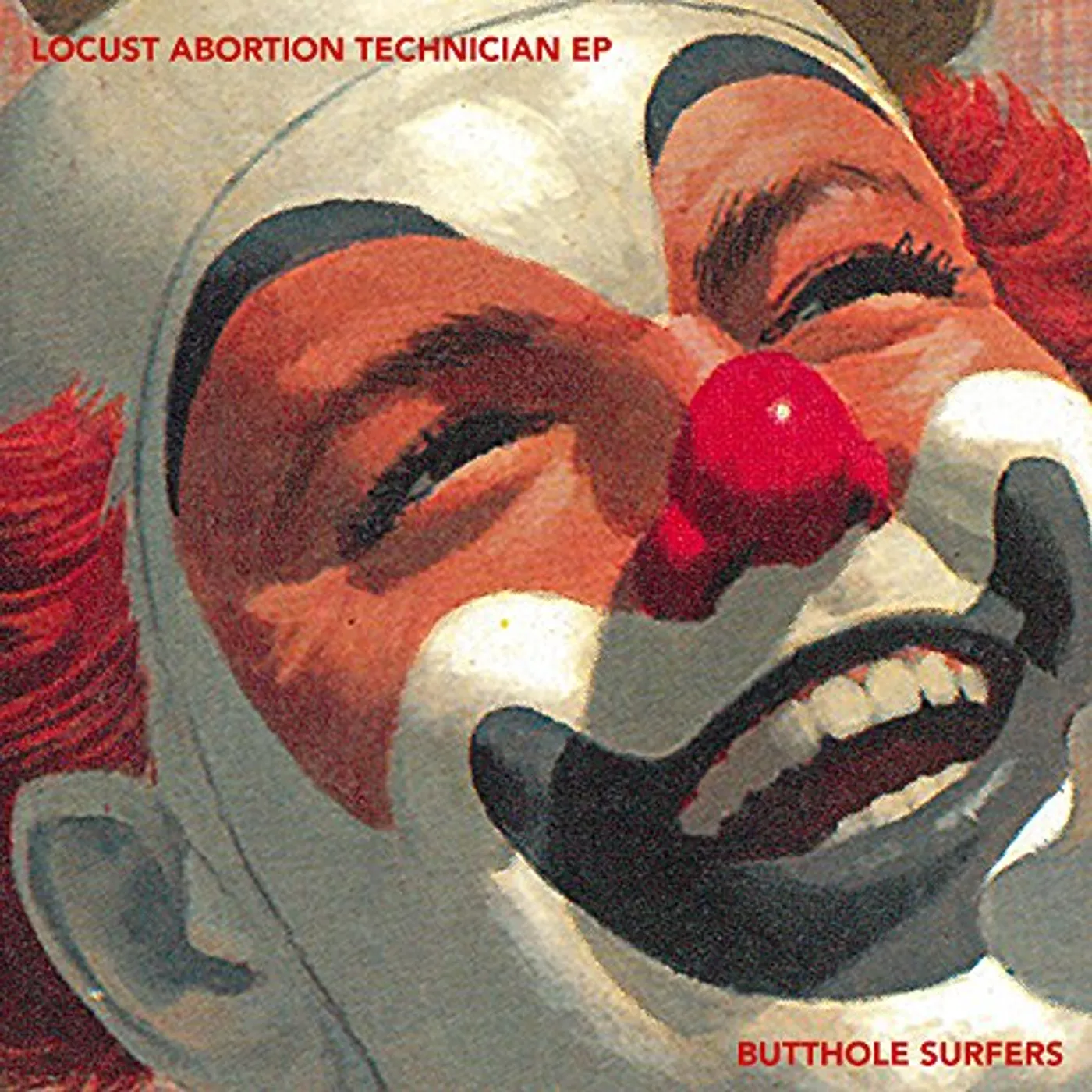 Butthole Surfers LOCUST ABORTION TECHNICIAN EP Vinyl Record