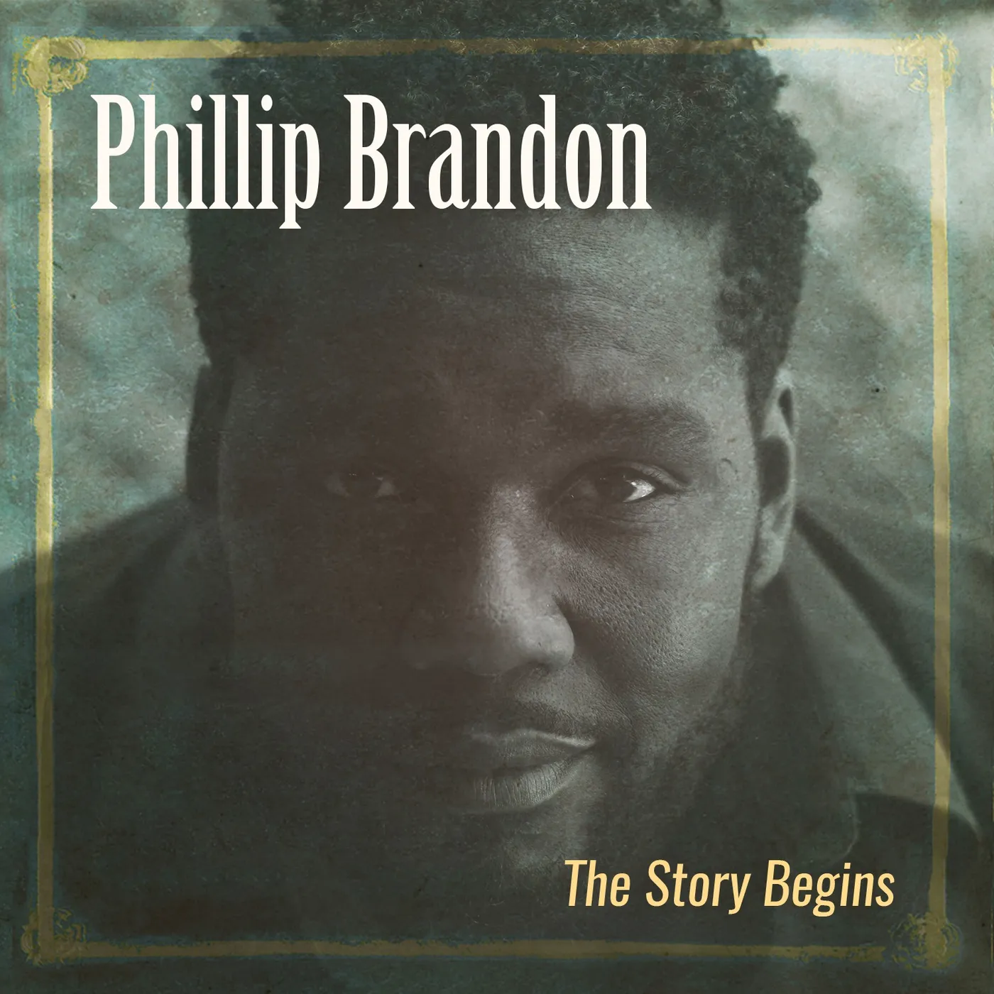 Phillip Brandon STORY BEGINS CD